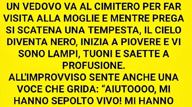 Un vedovo va al cimitero per far visita alla moglie ed accade l’impensabile