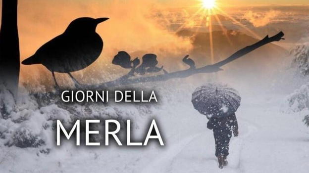 Arrivano i giorni della Merla: ecco cosa ci aspetta